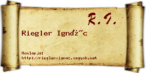 Riegler Ignác névjegykártya
