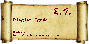 Riegler Ignác névjegykártya